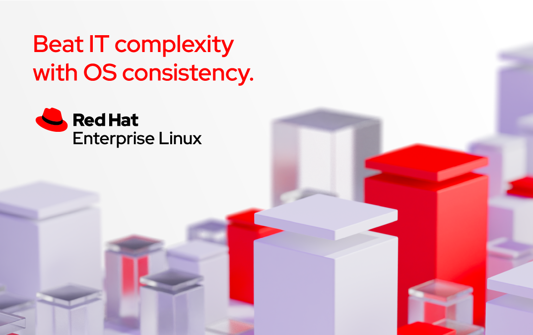 A social media image features the 3D platform art for Linux standardization as the main focal point and only hybrid style visual. In the empty space above it is red text that reads “Beat IT complexity with OS consistency” followed by the Red Hat Enterprise Linux product logo.