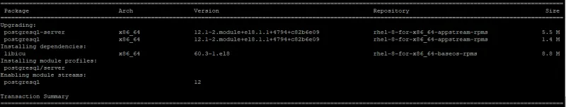 # yum module install postgresql:12/server            #Installs stream 12 
