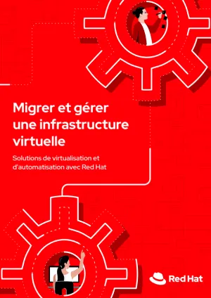 Migrer et gérer une infrastructure virtuelle
