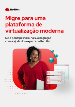Migre para uma plataforma de virtualização moderna
