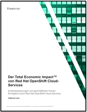 Total Economic Impact™ von Red&nbsp;Hat OpenShift Cloud&nbsp;Services 