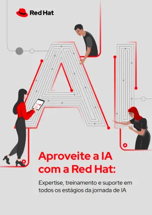front cover of Aproveite a IA com a Red&nbsp;Hat: expertise, treinamento e suporte em todos os estágios da jornada de IA ebook