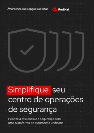 Simplifique seu centro de operações de segurança