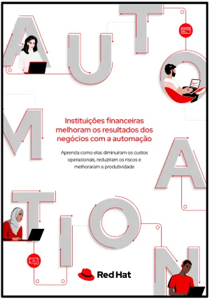 Sete empresas financeiras que já adotaram e estão aproveitando os benefícios da automação da TI moderna