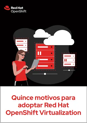 cl-15-reasons-adopt-openshift-virtualization-ebook-713112-202402-a4-es