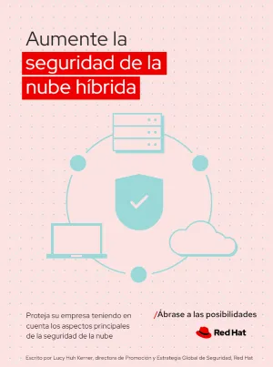 Aumente la seguridad de la nube híbrida